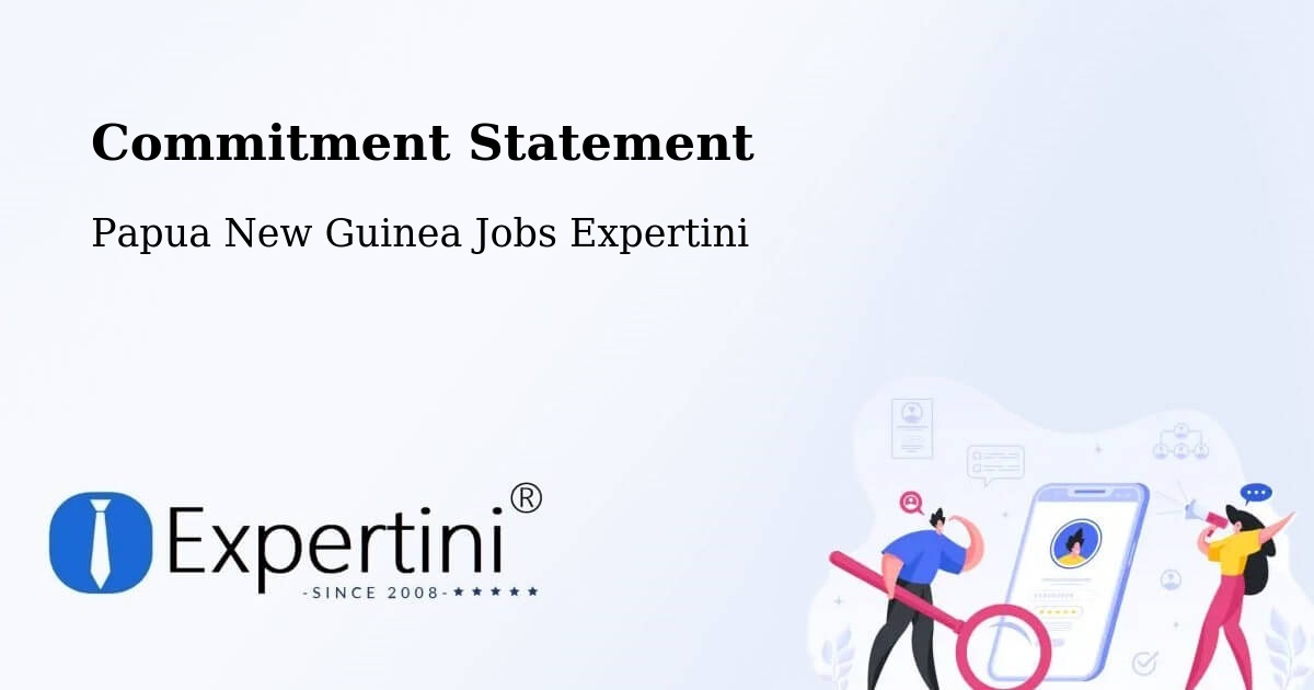 Corporate Commitment – South Fly - Papua New Guinea Jobs Expertini